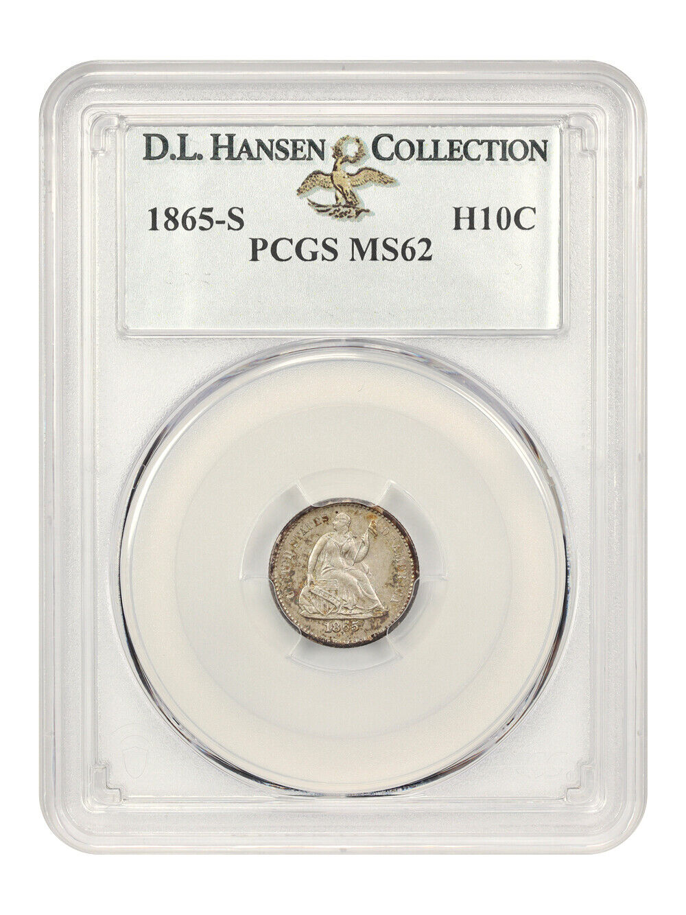 1865-S H10C PCGS MS62 ex: D.L. Hansen