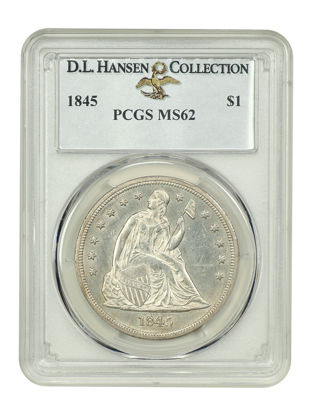 1845 $1 PCGS MS62 ex: D.L. Hansen