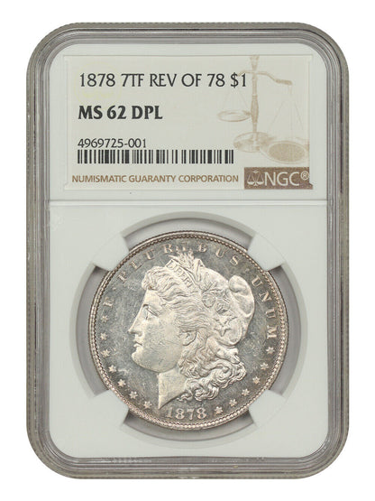 1878 7TF $1 NGC MS62DMPL (Reverse of 1878) - Morgan Dollar