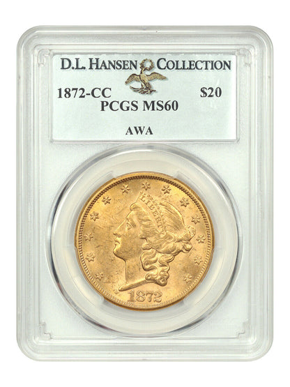 1872-CC $20 PCGS MS60 ex: D.L. Hansen/AWA