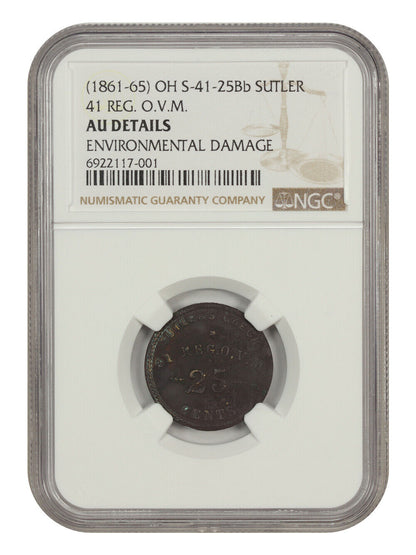 (1861-65) Ohio Militia Sutler Token NGC AU Details (S-41-25Bb, 41 Reg O.V.M, Env