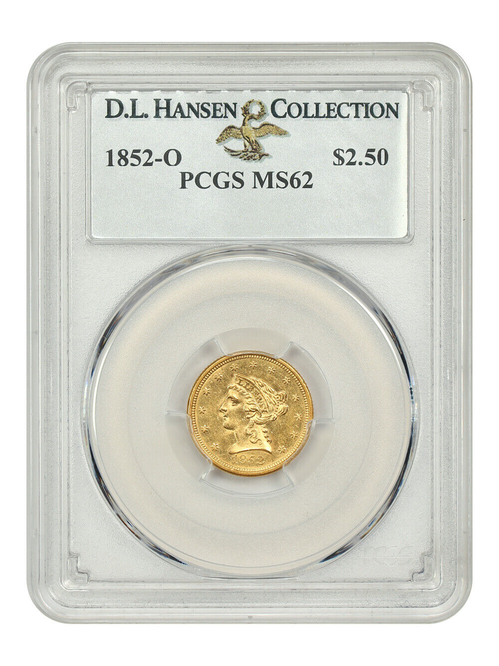 1852-O $2.50 PCGS MS62 ex: D.L. Hansen - Liberty Head $2.5