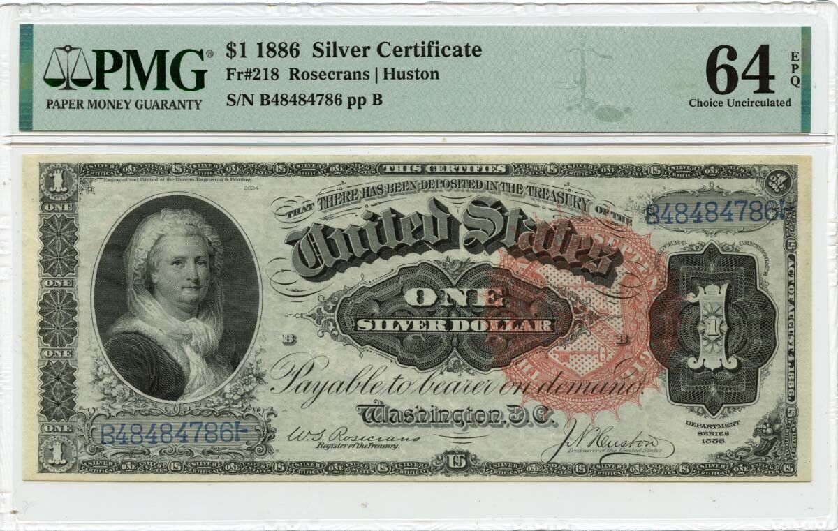 1886 $1 Silver Certificate Martha Washinton Fr# 218 PMG CH64 EPQ