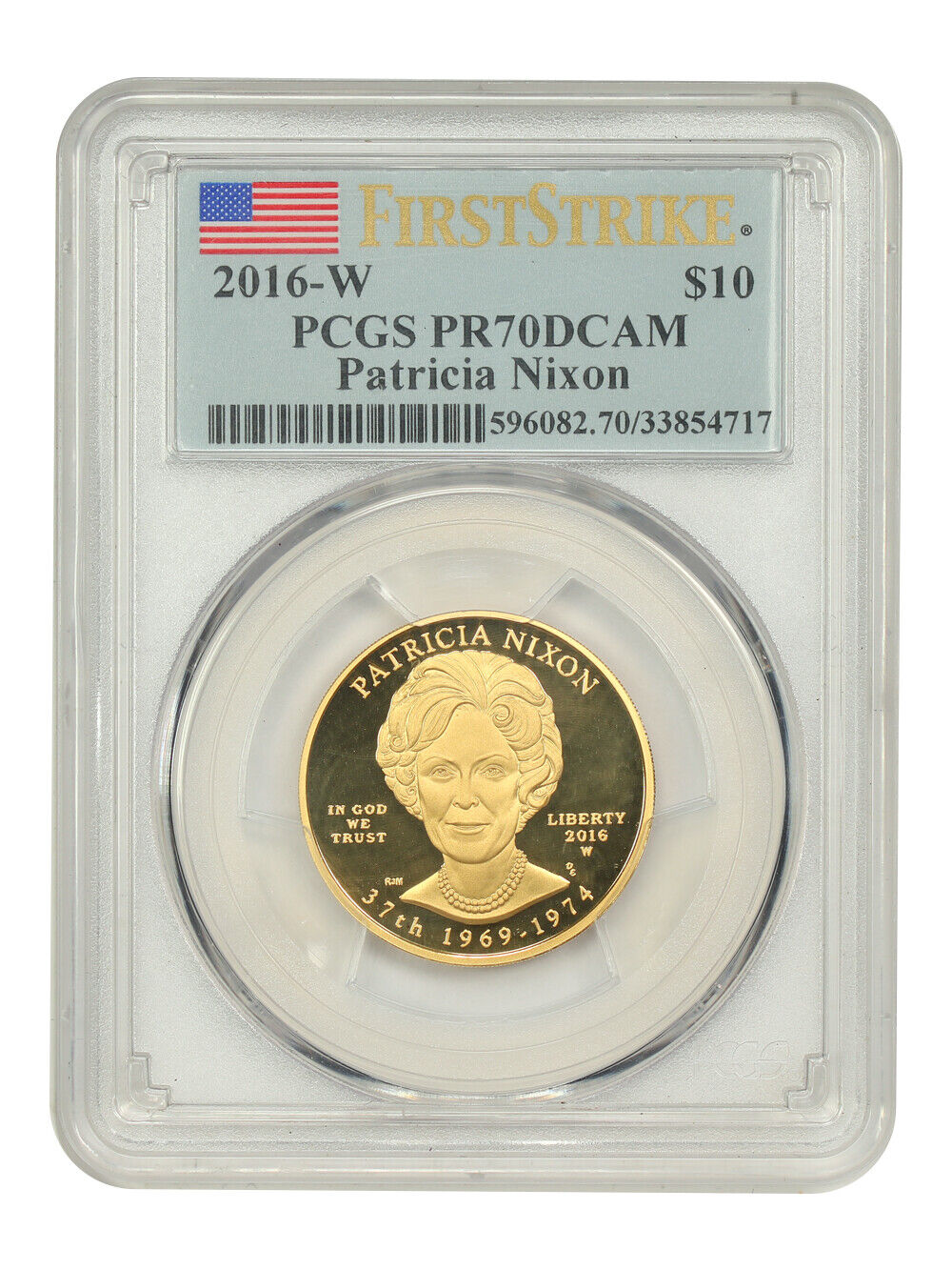 2016-W $10 Patricia Nixon PCGS PR70DCAM (First Strike) - First Spouses