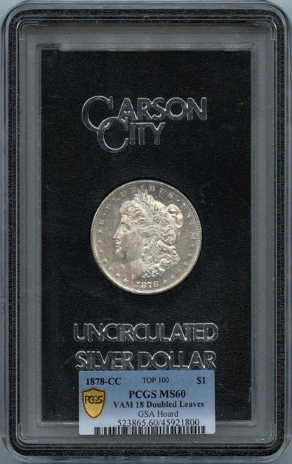 1878-CC TOP-100 Morgan Dollar VAM-18 GSA HOARD S$1 NGC MS60