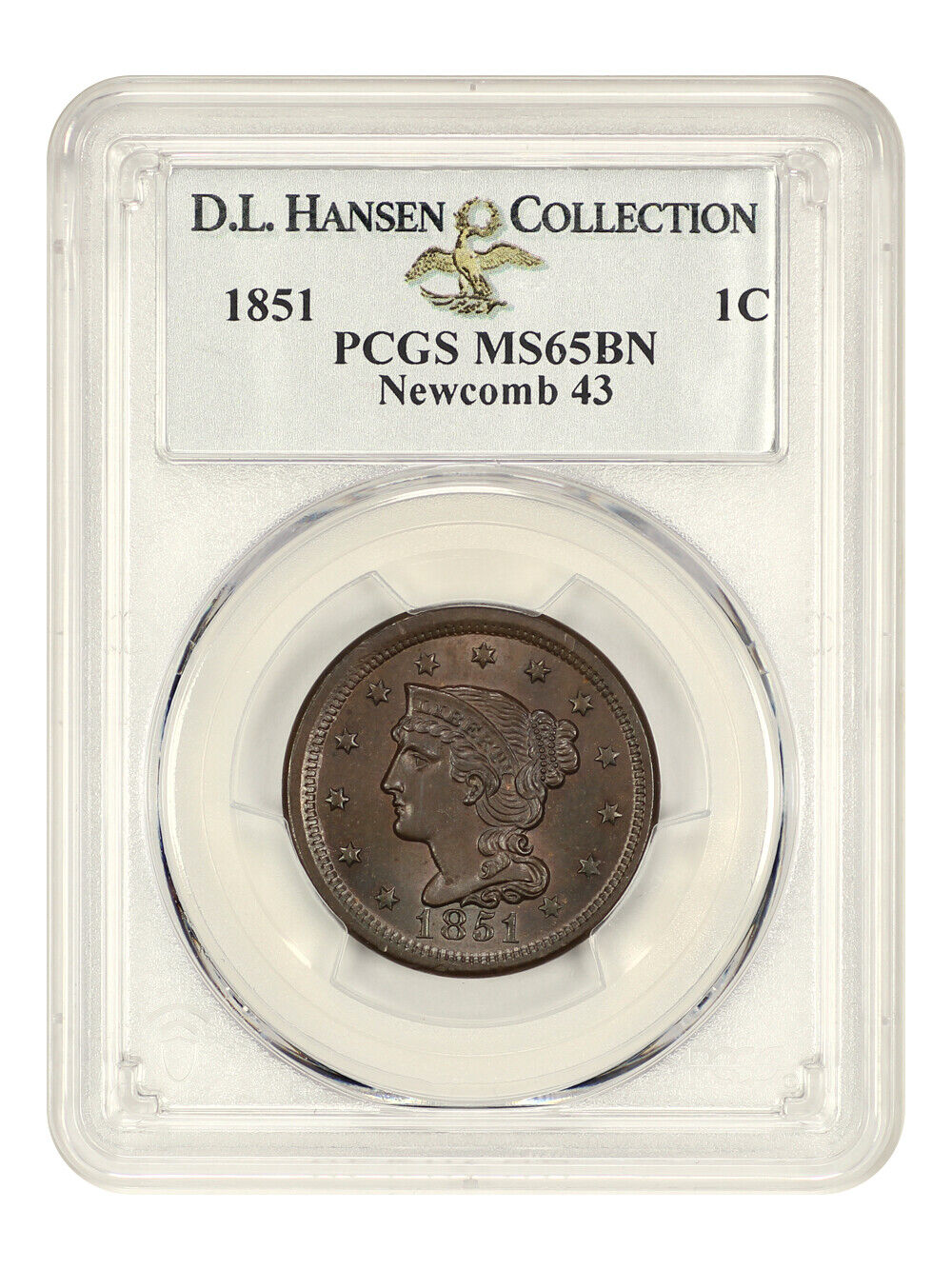 1851 1c PCGS MS65 BN (N-43) ex: D.L. Hansen