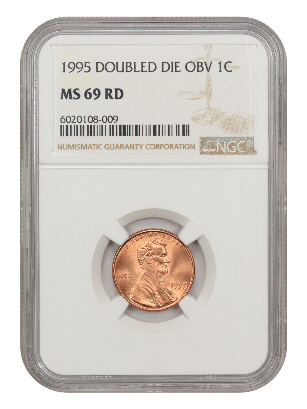 1995 1C NGC MS69RD (Doubled Die Obverse)