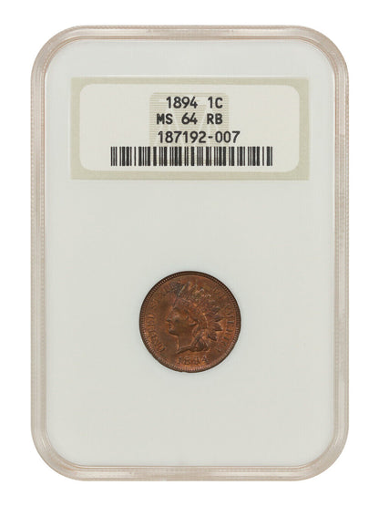 1894 1C NGC MS64RB (OH) - Indian Cent - Better Date