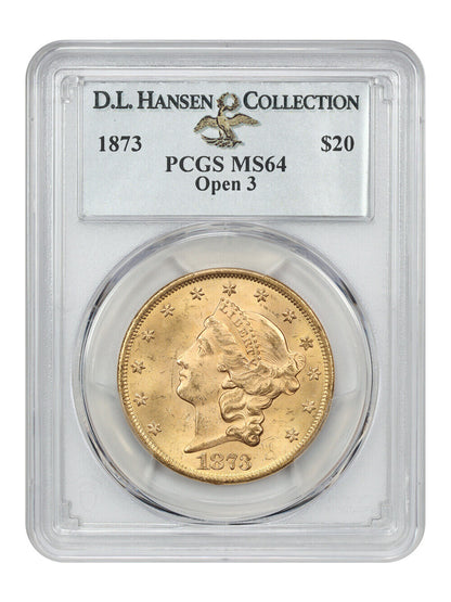 1873 $20 Open 3 PCGS MS64 ex: D.L. Hansen