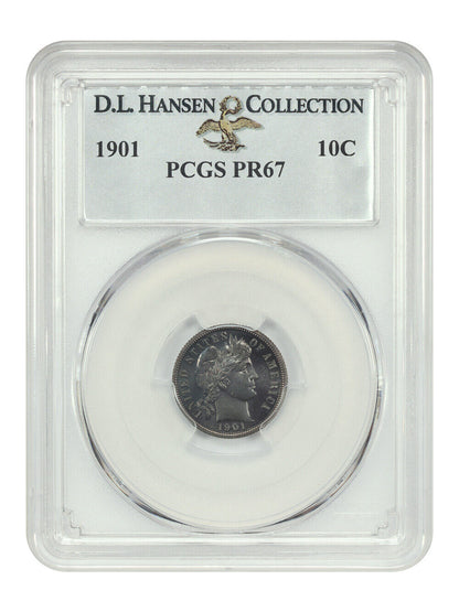 1901 10C PCGS PR67 ex: D.L. Hansen