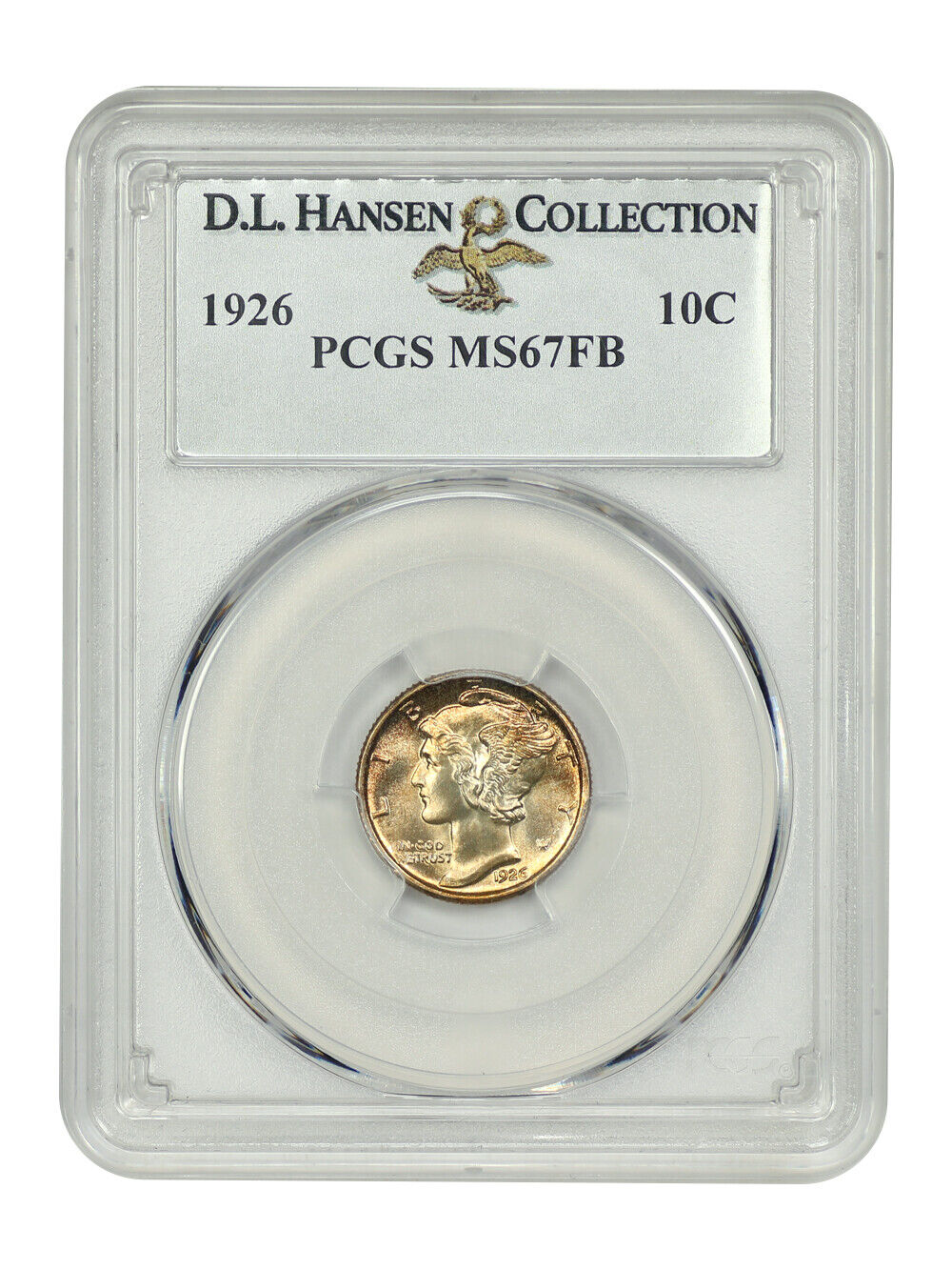 1926 10C PCGS MS67FB ex: D.L. Hansen