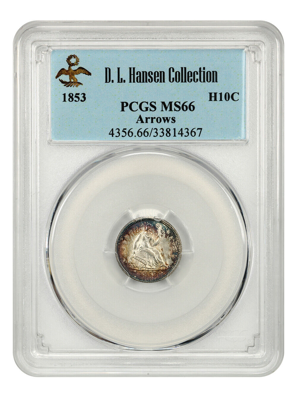 1853 H10c PCGS MS66 (Arrows) ex: D.L. Hansen