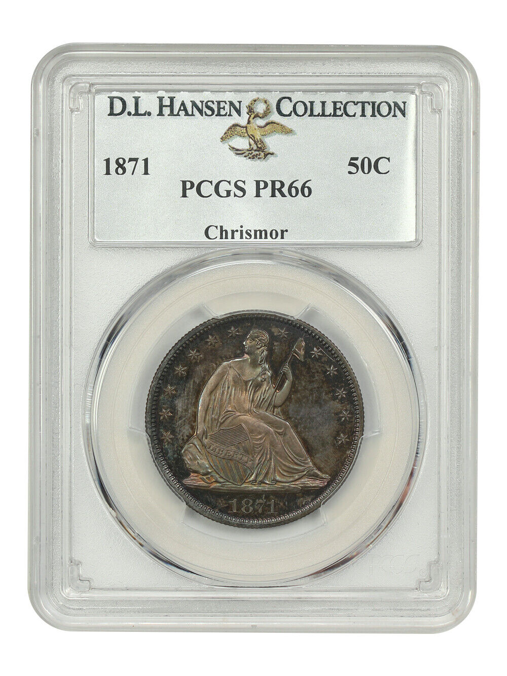 1871 50C PCGS PR66 ex: D.L. Hansen/Chrismor