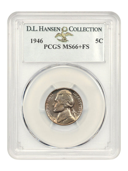 1946 5c PCGS MS66+ FS ex: D.L. Hansen