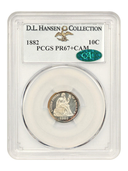 1882 10C PCGS/CAC PR67+CAM ex: D.L. Hansen