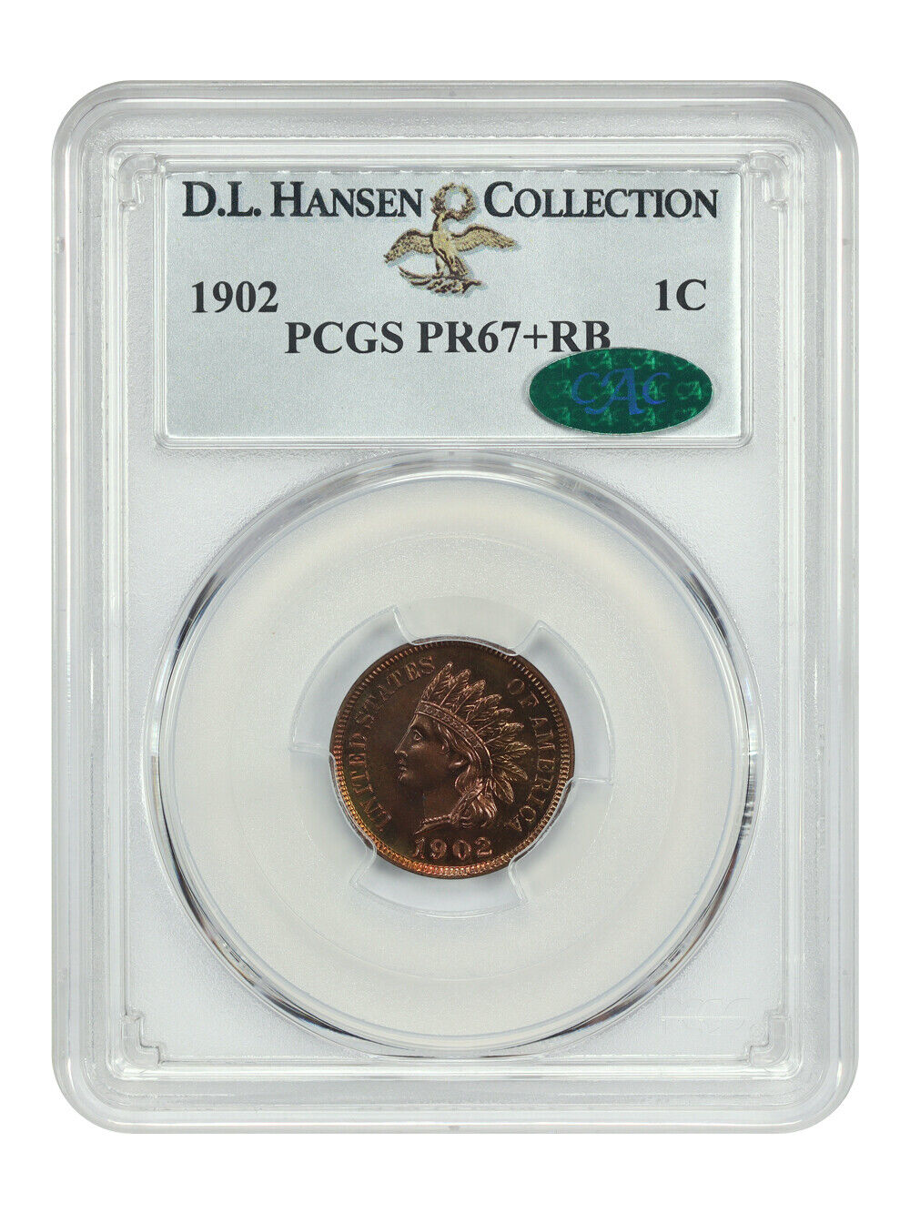 1902 1C PCGS/CAC PR67+RB ex: D.L. Hansen - Indian Cent