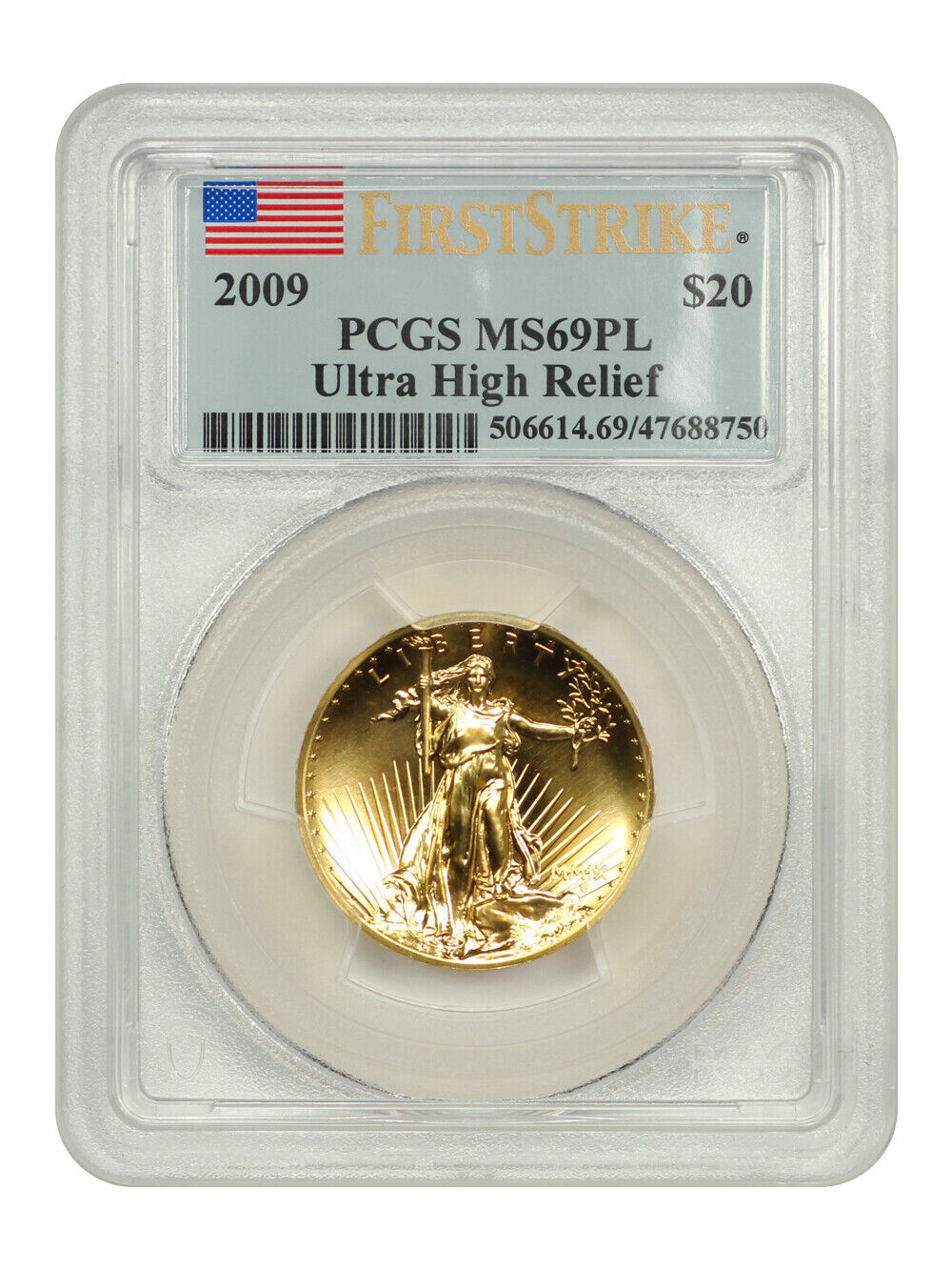 2009 $20 Ultra High Relief PCGS MS69PL (First Strike)