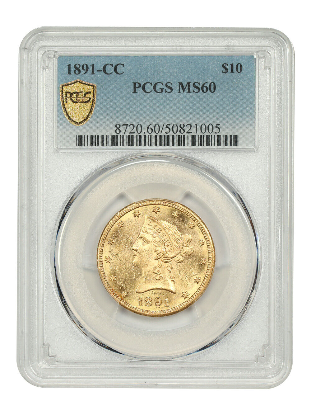 1891-CC $10 PCGS MS60 - Liberty Head $10 - Popular CC-Mint Eagle