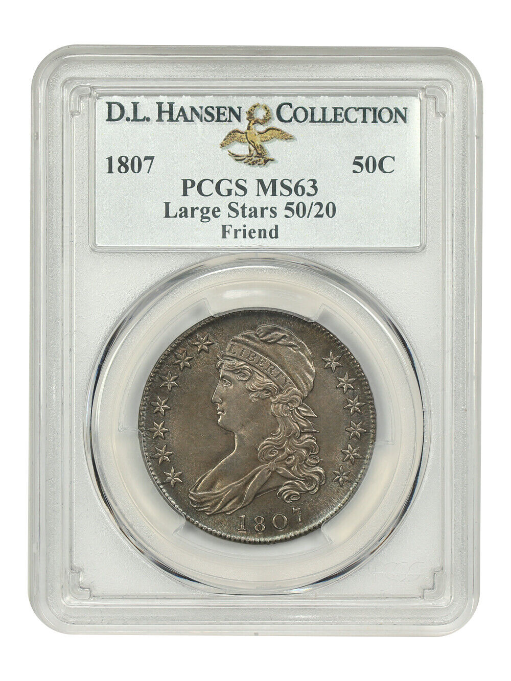 1807 50C PCGS MS63 (Large Stars, 50/20) ex: D.L. Hansen/Friend