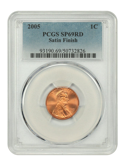 2005 1C PCGS SP69RD (Satin Finish) - Lincoln Cent (Modern)