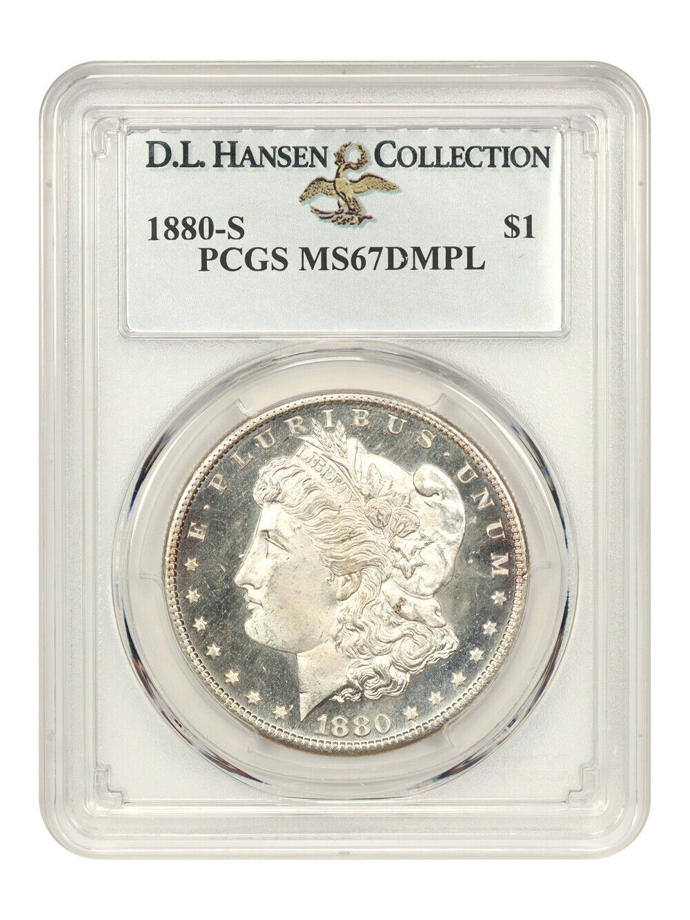 1880-S $1 PCGS MS67 DMPL ex: D.L. Hansen