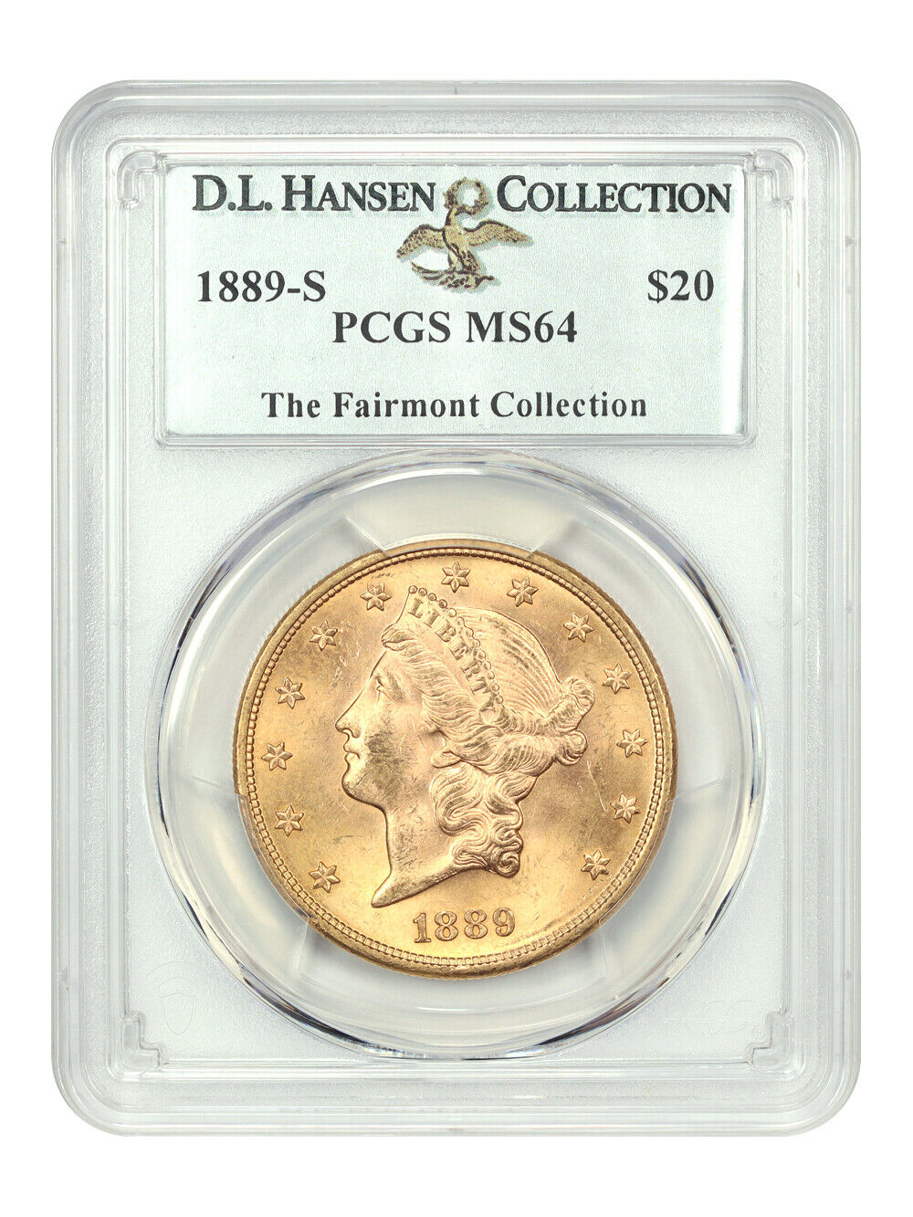 1889-S $20 PCGS MS64 ex: D.L. Hansen