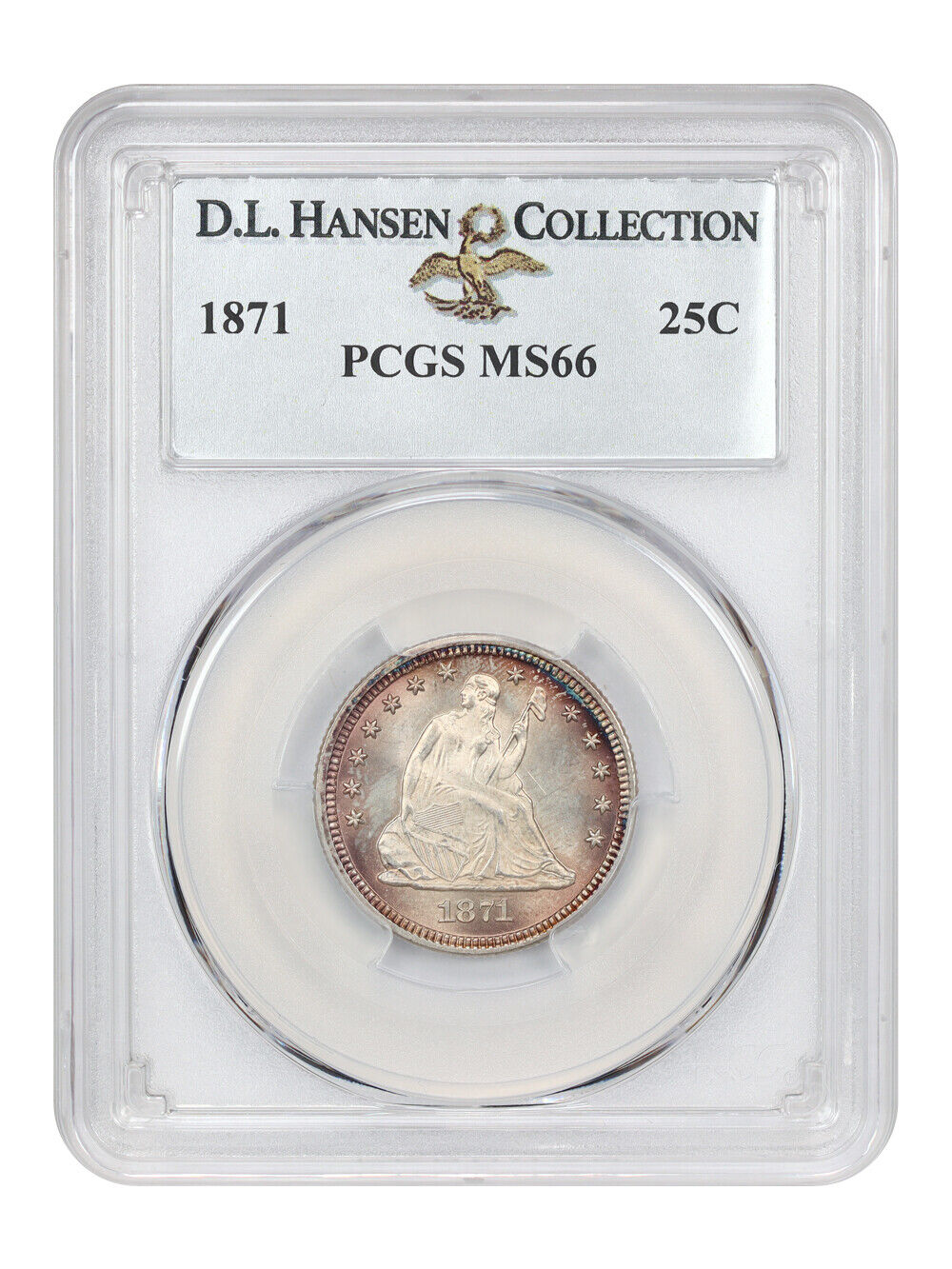 1871 25C PCGS MS66 ex: D.L. Hansen