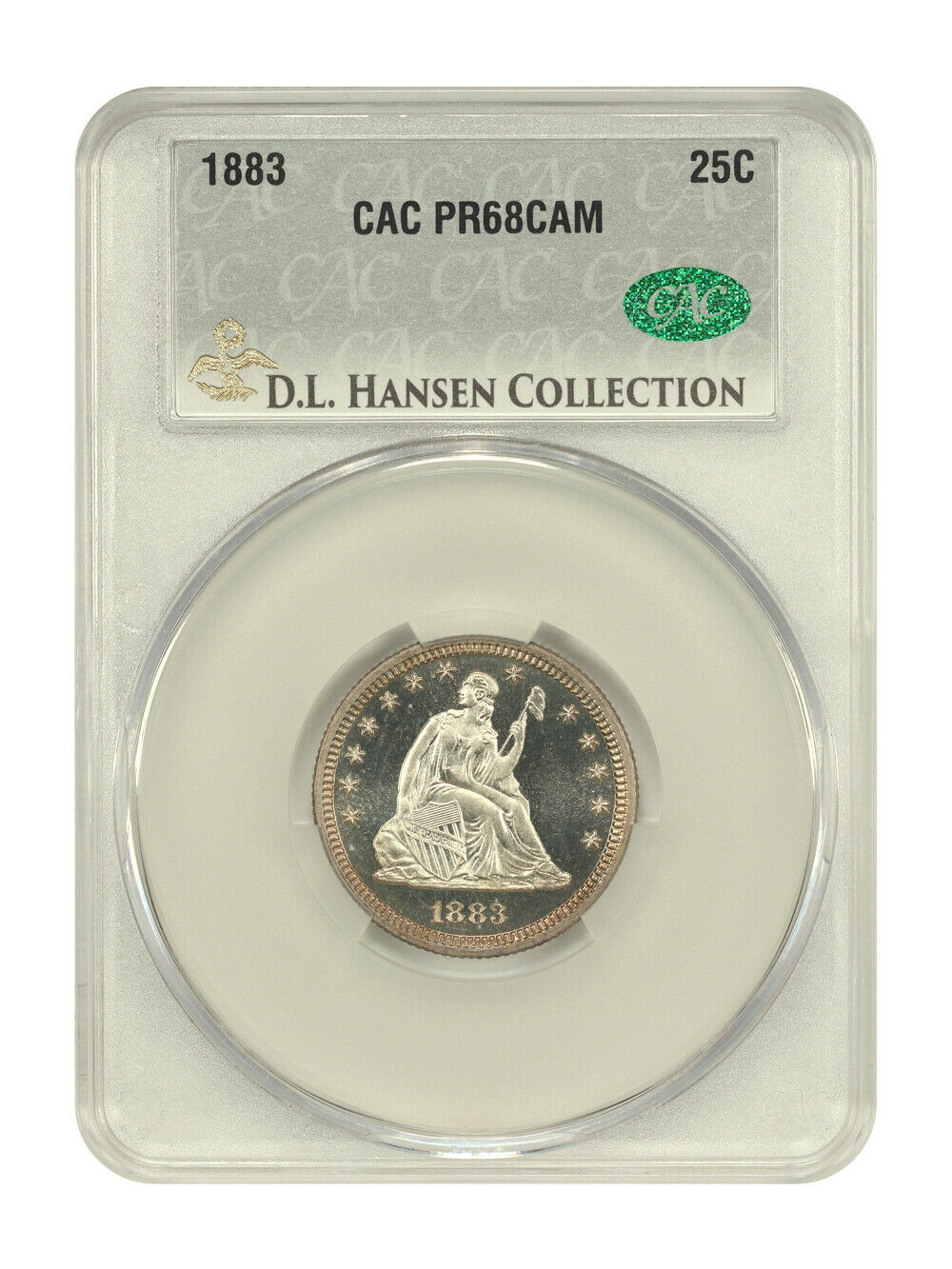 1883 25C CACG PR68CAM ex: D.L. Hansen/Bruce Scher - Liberty Seated Quarter