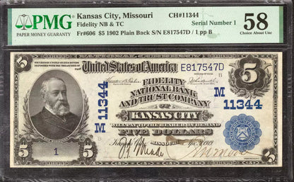 1902 $5 FIDELITY NATIONAL BANK NOTE SERIAL NUMBER 1 KANSAS CITY MISSOURI PMG 58