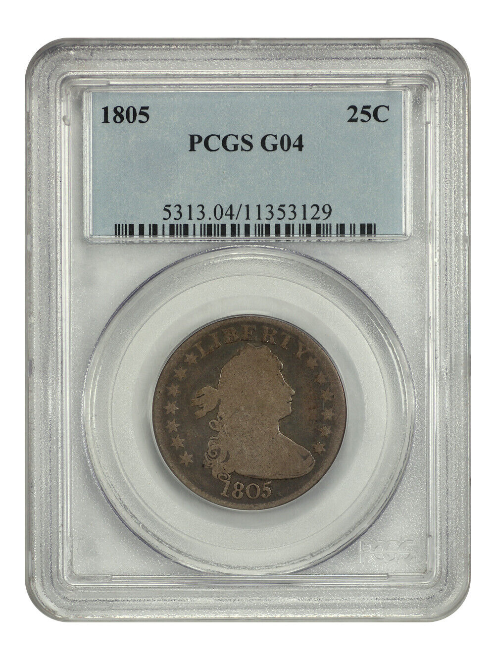 1805 25C PCGS G4 - Draped Bust Quarter