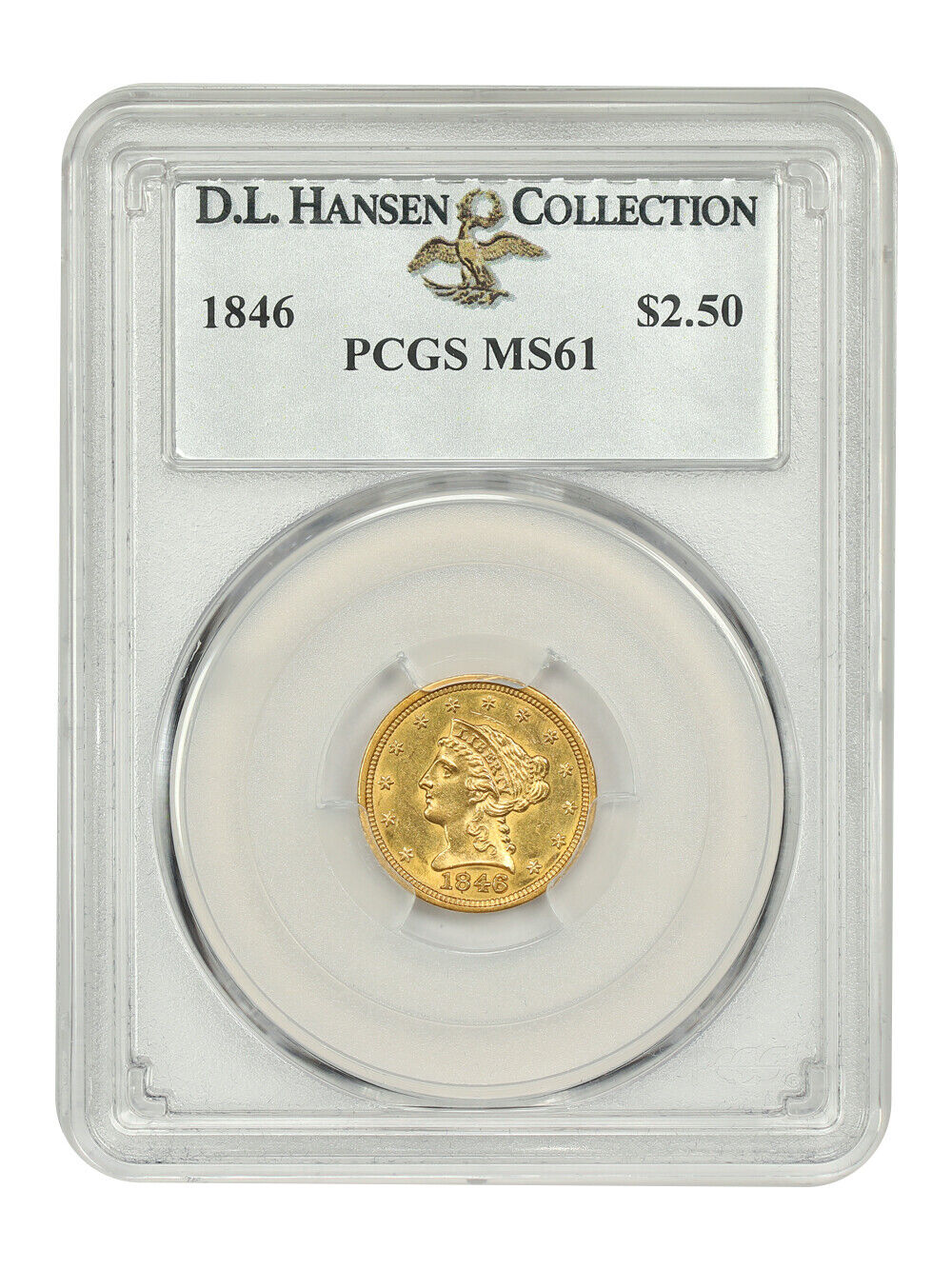 1846 $2.50 PCGS MS61 ex: D.L. Hansen - Liberty Head $2.5