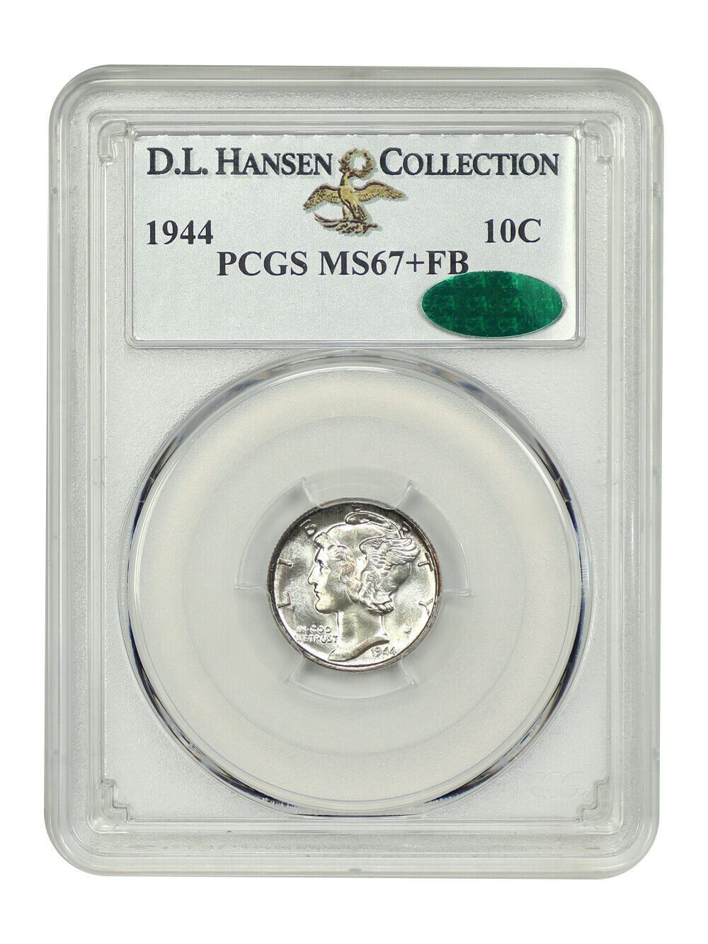 1944 10C PCGS/CAC MS67+FB ex: D.L. Hansen