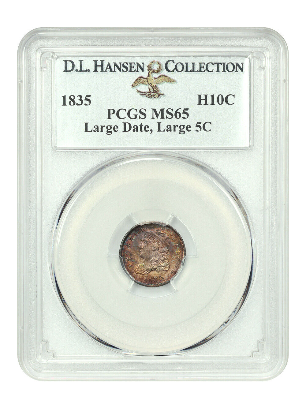 1835 H10C PCGS MS65 (Large Date, Large 5c) ex: D.L. Hansen