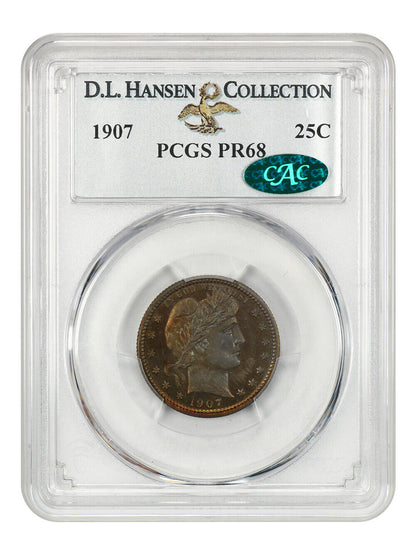 1907 25c PCGS/CAC Proof 68 ex: D.L. Hansen