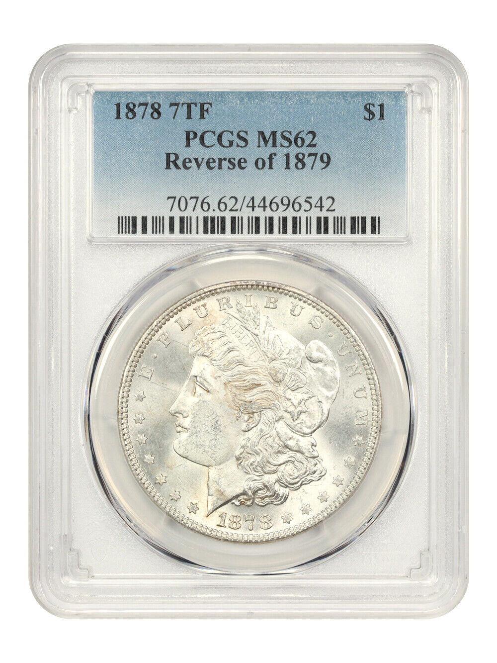 1878 7TF $1 PCGS MS62 (Reverse of 1879)