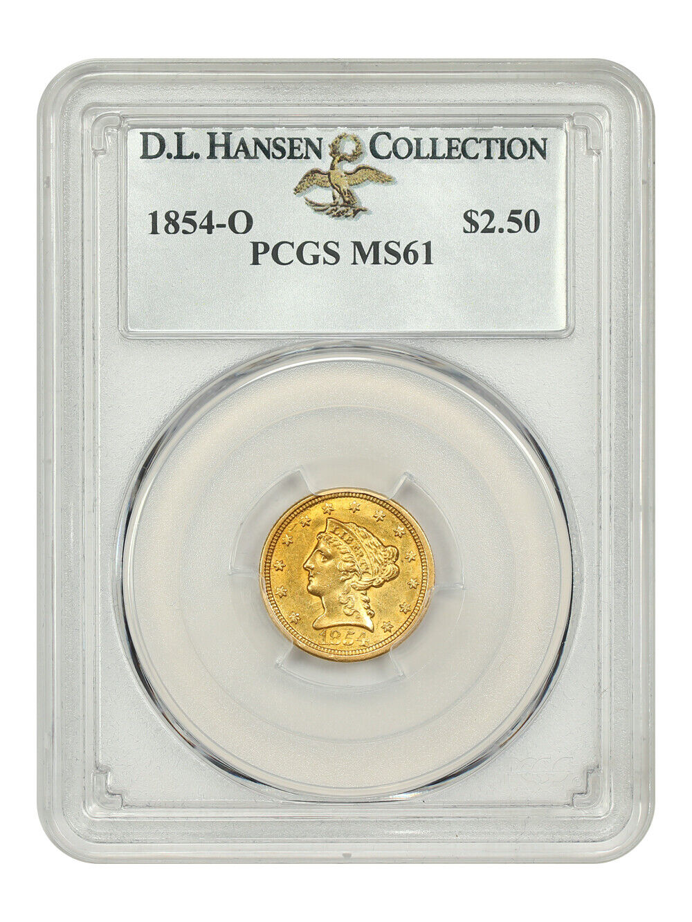 1854-O $2.50 PCGS MS61 ex: D.L. Hansen - Liberty Head $2.5