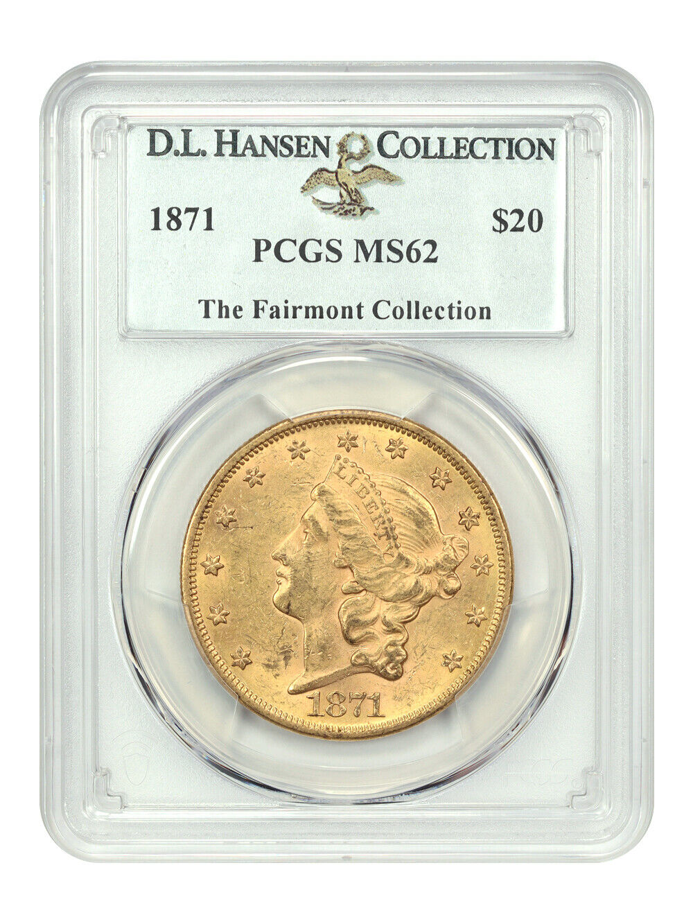 1871 $20 PCGS MS62 ex: D.L. Hansen