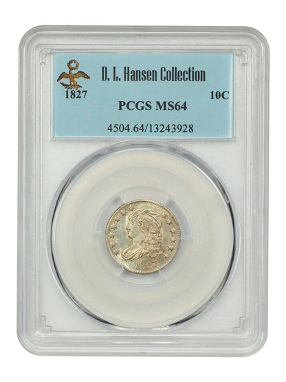 1827 10C PCGS MS64 ex: D.L. Hansen