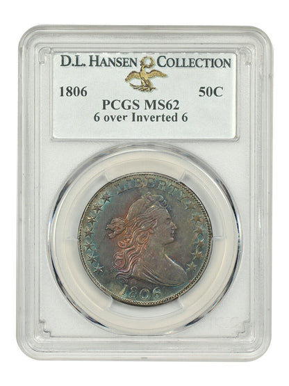 1806 50C PCGS MS62 (6 over Inverted 6) ex: D.L. Hansen